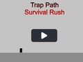 Spel Trap Path Survival Rush online