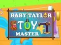Spel Baby Taylor speelgoedmeester  online