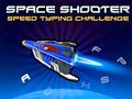 Spel Space Shooter: uitdaging voor snel typen  online