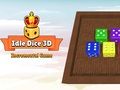 Spel Inactieve dobbelstenen 3D: incrementeel spel  online