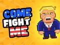 Spel Kom tegen mij vechten  online
