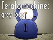 Spel Teratomachine: grijze lus  online