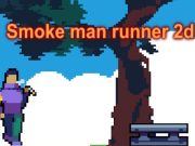 Spel Smoke Man Runner 2D  online