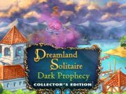 Spel Dreamland Solitaire: Dark Prophecy Collector's Edition  online