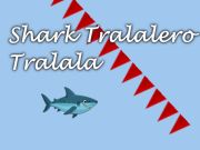 Spel Shark Tralalero Tralala  online