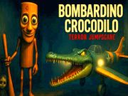 Spel Bombardino Crocodilo Terror Jumpscare  online