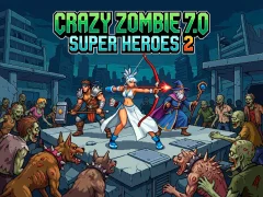 Spel Crazy Zombie 7.0 Super Heroes 2 online