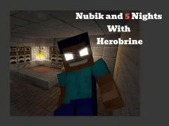 Spel Nubik And 5 Nights With Herobrine online