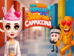 Spel From Nerd to Popular Ballerina Cappuccina online