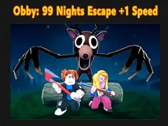 Spel Obby: 99 Nights Escape +1 Speed online