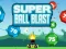 Spel Super Ball Blast online