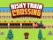 Spel Risky Train Crossing online