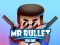 Spel Mr bullet 2 online online