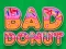 Spel Bad Donut online