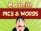Spel Mr. Smith Pics & Words online