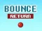 Spel Bounce Return online