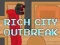 Spel Rich City Outbreak online