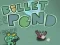 Spel Bullet Pond online