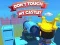 Spel Dont't Touch My Castle! online