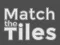 Spel Match The Tiles online