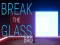 Spel Break the Glass Bro online