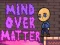 Spel Mind Over Matter online