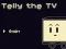Spel Telly the TV online