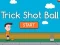 Spel Trick Shot Ball online