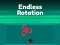 Spel Endless Rotation online