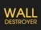 Spel Wall Destroyer online