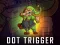 Spel Dot Trigger online