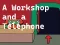 Spel A Workshop and a Telephone online
