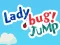 Spel Lady Bug! Jump online