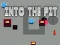Spel Into the Pit online