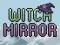 Spel Witch Mirror online