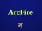 Spel Arcfire online