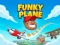 Spel Funky Plane online