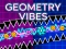 Spel Geometry Vibes online