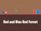 Spel Red and Blue Red Forest online