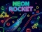 Spel Neon Rocket online