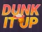 Spel Dunk It Up online