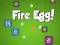 Spel Fire Egg! online