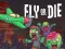 Spel Fly or Die online