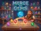 Spel Merge the Gems online