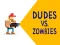 Spel Dudes vs. Zombies online