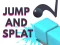 Spel Jump and Splat online