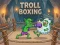 Spel Troll Boxing online