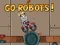 Spel Go Robots 1 online