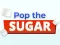 Spel Pop The Sugar online