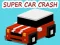 Spel Super Car Crash online